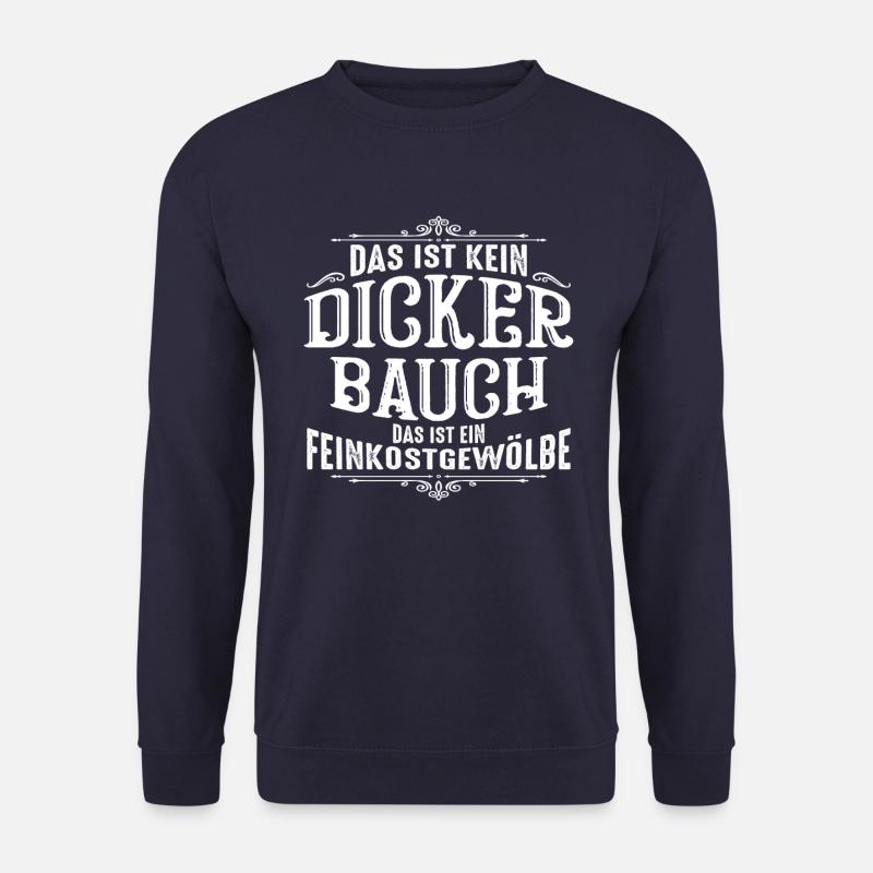 Dicker Bauch, Feinkostgewölbe, Feinschmecker, Fun - Unisex Pullover - Navy