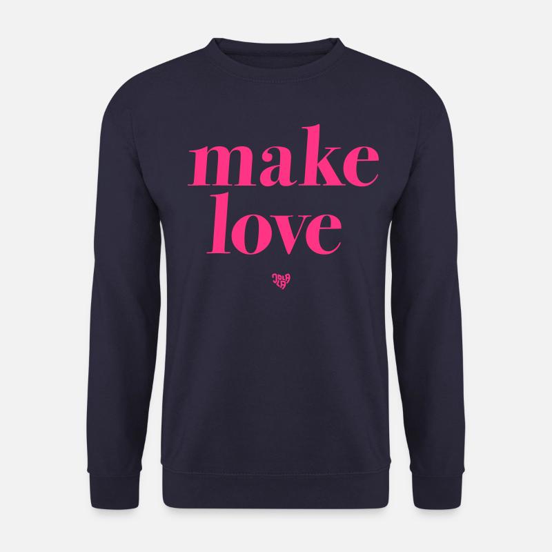 make love - Unisex Pullover - Navy