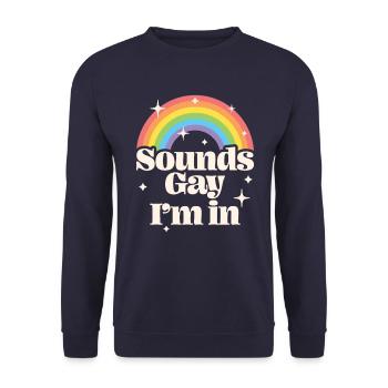 Klingt schwul, ich bin dabei - Unisex Pullover - Navy - Vorne - Alina (178cm) & Michal (187cm)