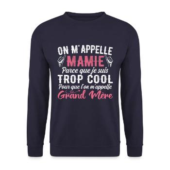 Je Suis Mamie Trop Cool - Cadeau Pour Cool Mamie - Sweat-shirt Unisexe - marine - Devant - Alina (178cm) & Michal (187cm)