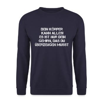 Dein Körper Kann Alles! Motivation - Unisex Pullover - Navy - Vorne - Alina (178cm) & Michal (187cm)
