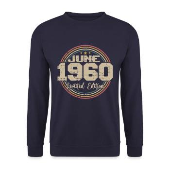Born in June 1960 Birthday 11960 June 1960 June - Unisex Sweatshirt - navy - Front - Alina (178cm) & Michal (187cm)