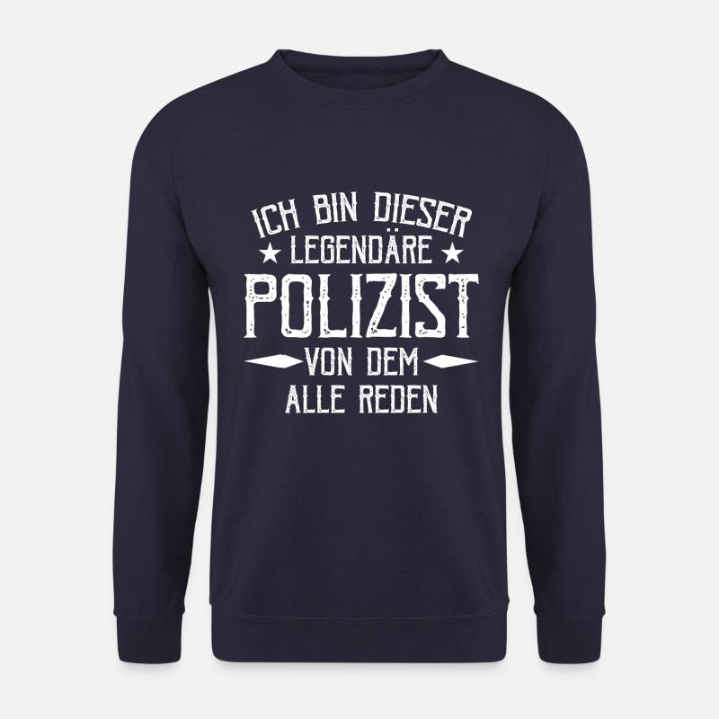 Legendärer Polizist, Geschenkidee, Polizei, Fun - Unisex Pullover - Navy