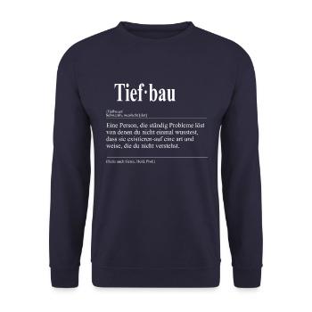 Tiefbau Lustige Berufs Definition - Unisex Pullover - Navy - Vorne - Alina (178cm) & Michal (187cm)