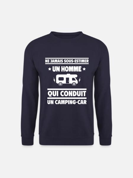 Ne sous-estimez qui conduit un camping-car - Sweat-shirt Unisexe - marine