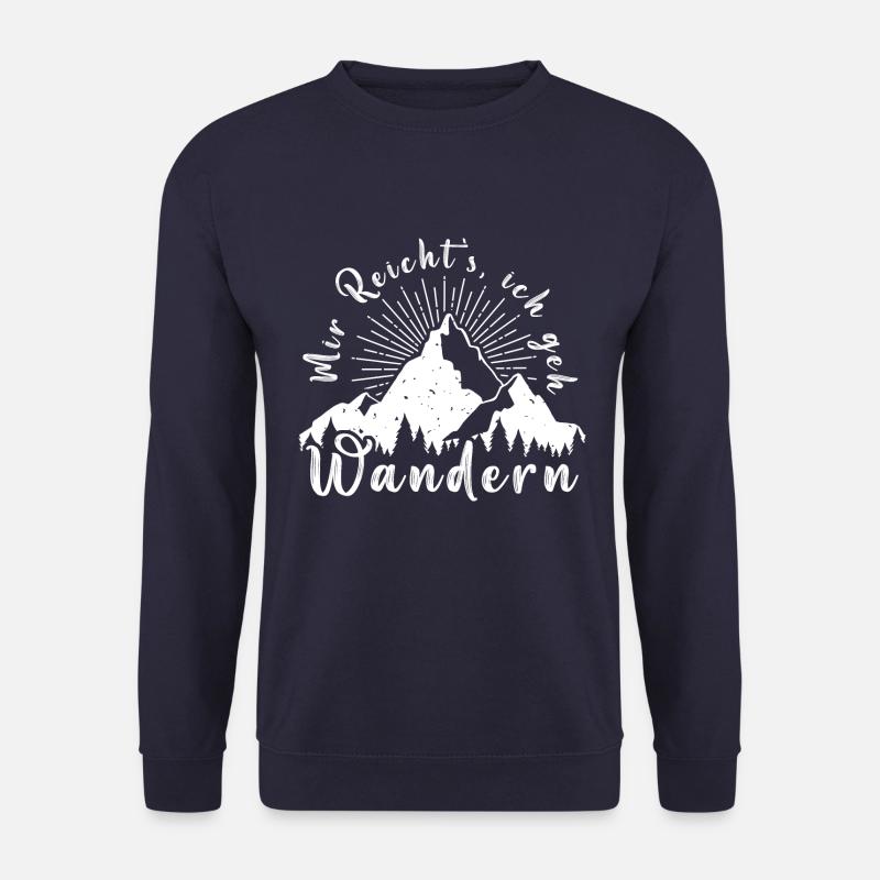 Mir reicht's ich geh wandern! Wander Funshirt cool - Unisex Pullover - Navy