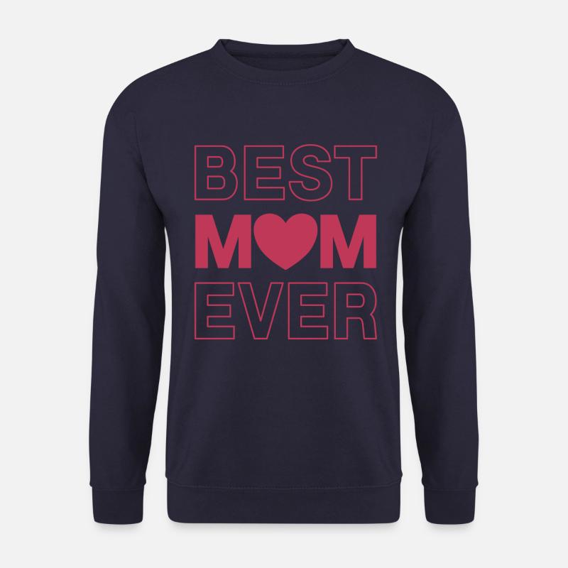 Best Mom Ever - Unisex Pullover - Navy