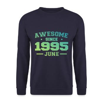 June 1995 Birthday Year 1995 June Gift 1995 - Unisex Sweatshirt - navy - Front - Alina (178cm) & Michal (187cm)