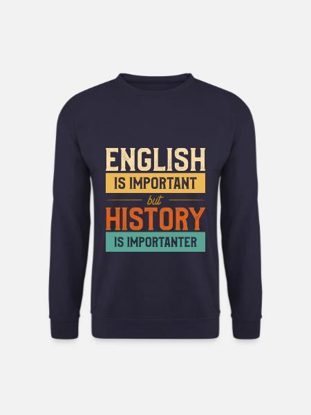 Sarcastic Education Gift For A History Teacher - Unisex Pullover - Navy