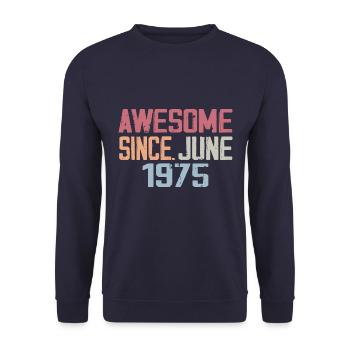 June 1975 June Retro Birthday Gift June 1975 - Unisex Sweatshirt - navy - Front - Alina (178cm) & Michal (187cm)