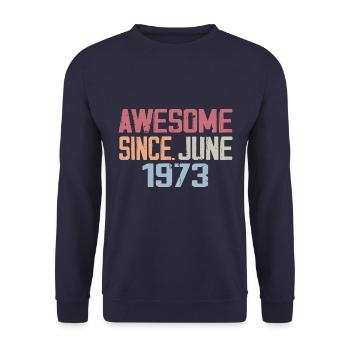 Juni 1973 Juni Retro Juni 1973 Geburtstagsgeschenk - Unisex Pullover - Navy - Vorne - Alina (178cm) & Michal (187cm)