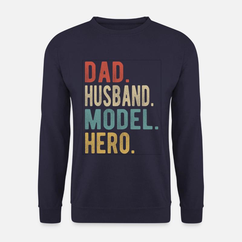 Model Papa Husband Hero - Unisex Sweatshirt - navy