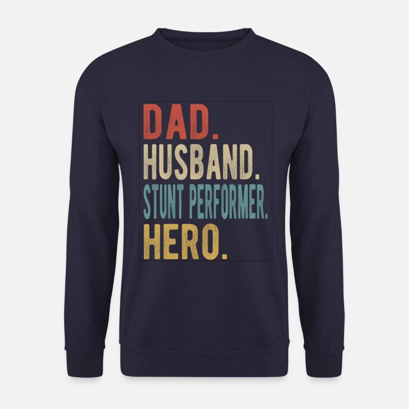 Stuntman Papa Ehemann Held - Unisex Pullover - Navy