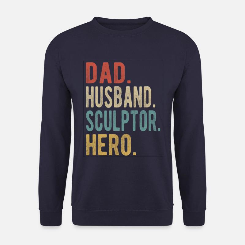 Bildhauer Papa Ehemann Held - Unisex Pullover - Navy