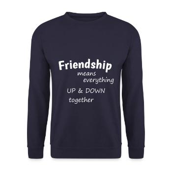 Friendship means - everything up & down together - Unisex Pullover - Navy - Vorne - Alina (178cm) & Michal (187cm)