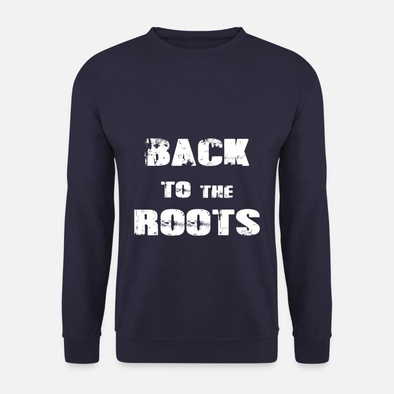 Back to the roots - Unisex Sweatshirt - navy