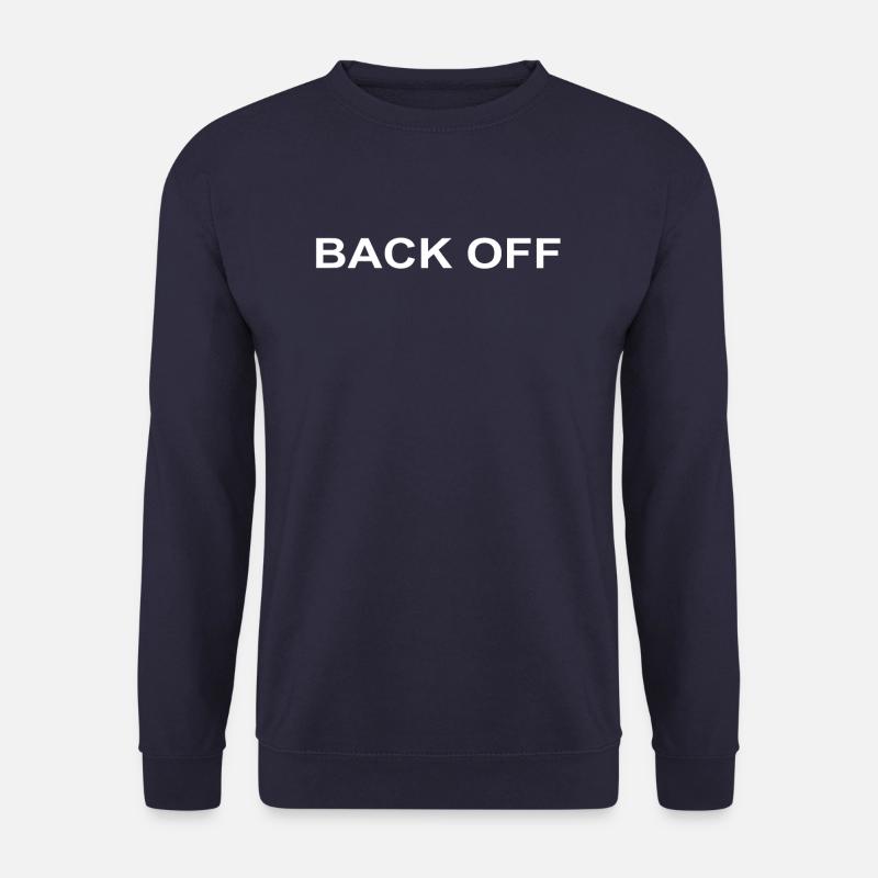 Back Off - Unisex Sweatshirt - navy