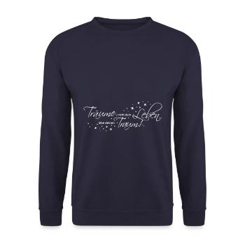 Träume nicht dein Leben - lebe deinen Traum - Unisex Pullover - Navy - Vorne - Alina (178cm) & Michal (187cm)