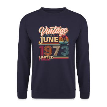 Millésime Juin 1973 49ème anniversaire Hommes 49 ans - Sweat-shirt Unisexe - marine - Devant - Alina (178cm) & Michal (187cm)