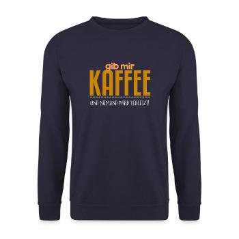 Gib mir Kaffee lustiger Spruch lustige Sprüche - Unisex Pullover - Navy - Vorne - Alina (178cm) & Michal (187cm)
