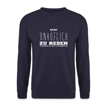 Es Ist Unhöflich lustiger Spruch lustige Sprüche - Unisex Pullover - Navy - Vorne - Alina (178cm) & Michal (187cm)