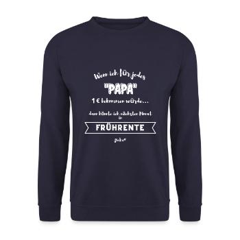 Papa in Frührente | Geburtstag | Vatertag - Unisex Pullover - Navy - Vorne - Alina (178cm) & Michal (187cm)