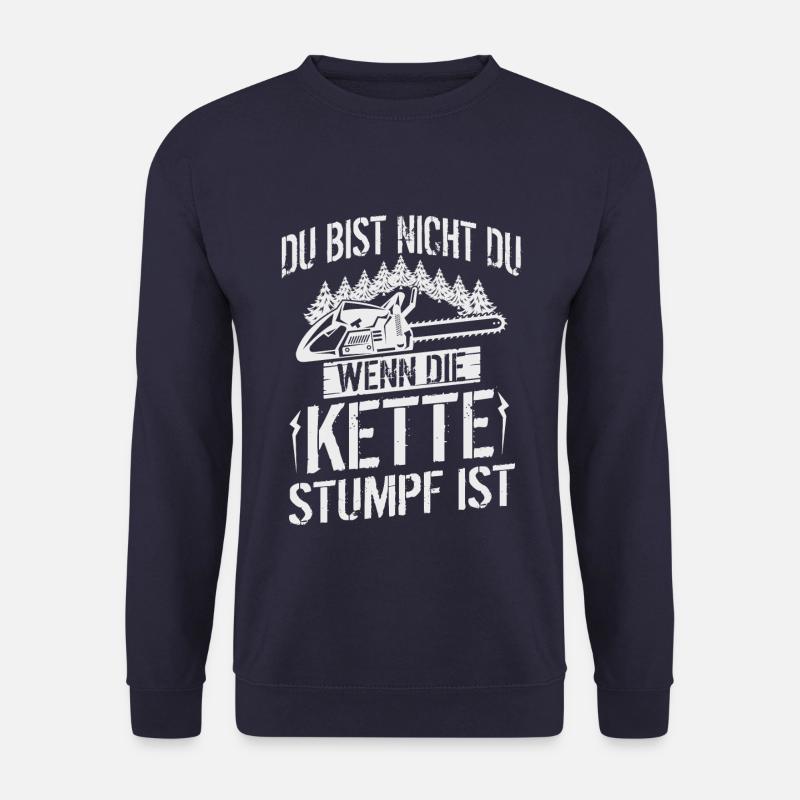 Waldarbeiter Forstwirt Holzfäller Spruch - Unisex Pullover - Navy