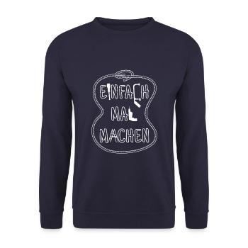 Einfach mal machen Handwerker Bauarbeiter Tischler - Unisex Pullover - Navy - Vorne - Alina (178cm) & Michal (187cm)