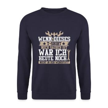 Wenn dieses Shirt noch sauber ist Werkstatt TShirt - Unisex Pullover - Navy - Vorne - Alina (178cm) & Michal (187cm)