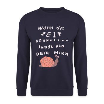 Wenn die Zeit schneller läuft als dein Hirn - Unisex Pullover - Navy - Vorne - Alina (178cm) & Michal (187cm)