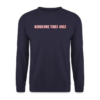 TECHNO « HARDCORE VIBES ONLY » FESTIVAL RAVE - Sweat-shirt Unisexe - marine - Devant - Alina (178cm) & Michal (187cm)