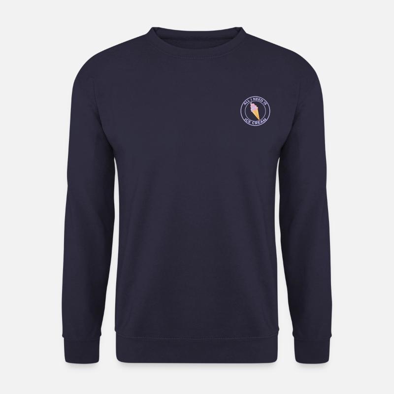 ALLES, WAS ICH BRAUCHE, IST EIS - Unisex Pullover - Navy