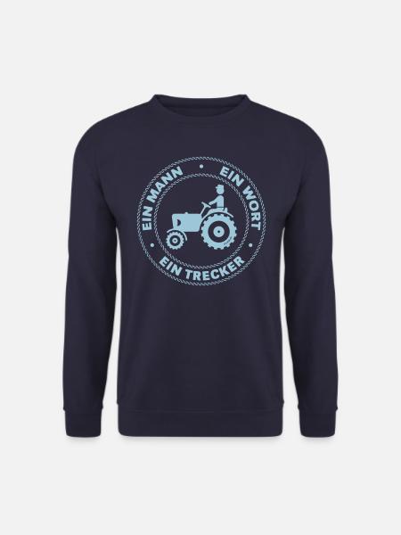 Ein Mann – Ein Wort – Ein Trecker (Landwirt Bauer) - Unisex Pullover - Navy
