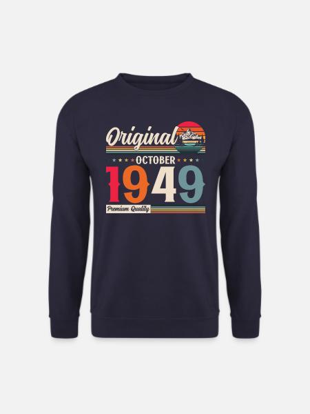 75. Geburtstag Original Oktober 1949 Jahrgang 1949 - Unisex Pullover - Navy