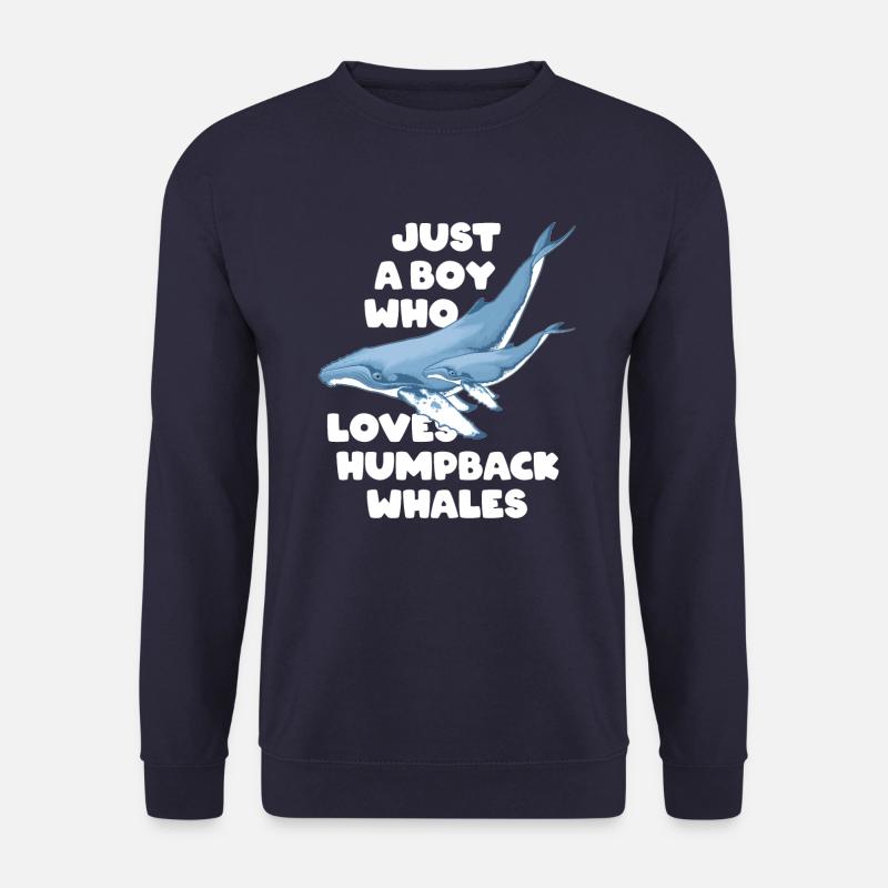 Just a boy who loves humpback whales Buckelwal - Unisex Pullover - Navy