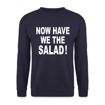 Now Have We The Salad, Now we have the salad - Unisex Sweatshirt - navy - Front - Alina (178cm) & Michal (187cm)