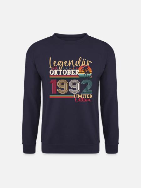 Legendär seit Oktober 1992 30. Geburtstag Geschenk - Unisex Pullover - Navy