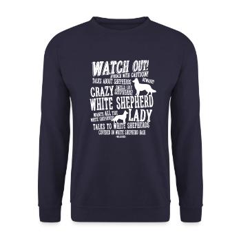 Watch Out White Shepherd Lady - Unisex Sweatshirt - navy - Front - Alina (178cm) & Michal (187cm)