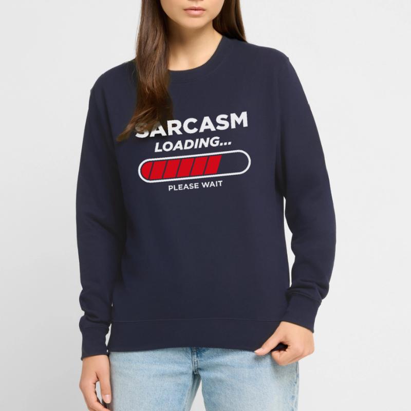 Sarcasm Loading Unisex Sweatshirt