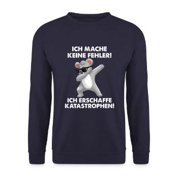 Ich mache keine Fehler ich erschaffe Katastrophen - Unisex Pullover - Navy - Vorne - Alina (178cm) & Michal (187cm)