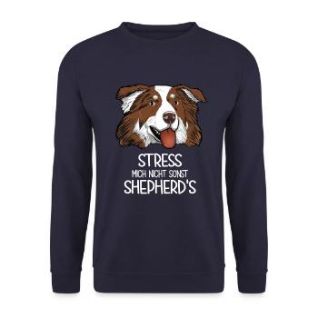Aussie Stress Mich Nicht Sonst Shepherd's - Unisex Pullover - Navy - Vorne - Alina (178cm) & Michal (187cm)