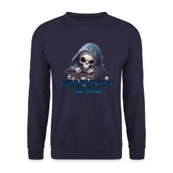 C’est un bon jour pour mourir V.4 - Sweat-shirt Unisexe - marine - Devant - Alina (178cm) & Michal (187cm)