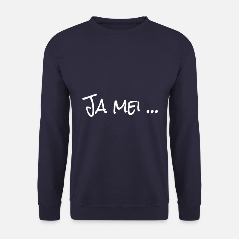 Oui mon ... Dialecte de Bavière - Sweat-shirt Unisexe - marine