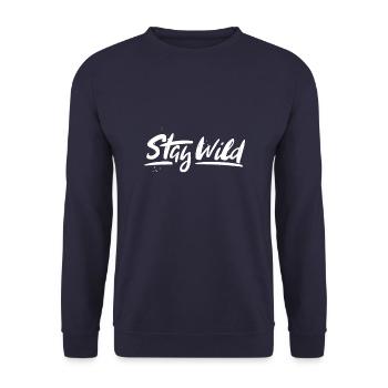 Stay Wild,Sei Wild, Bleib Wild - Unisex Pullover - Navy - Vorne - Alina (178cm) & Michal (187cm)