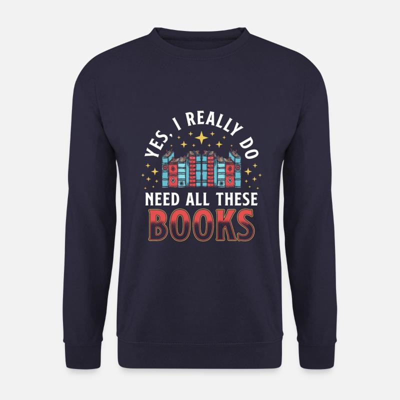Really Need Books - Unisex Sweatshirt - navy