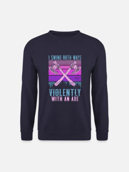 Swing Both Ways Violently With An Axe - Unisex Pullover - Navy