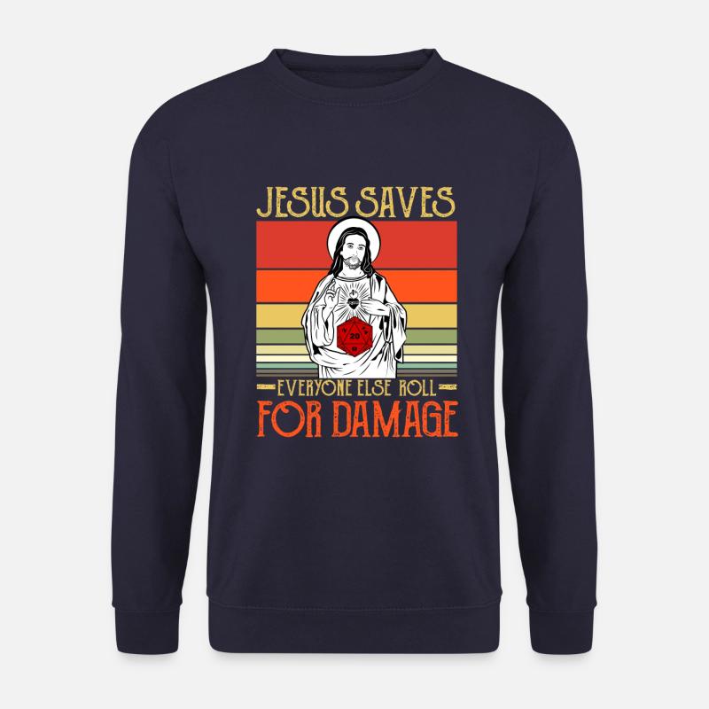 Jesus Saves Everyone Else - Unisex Sweatshirt - navy