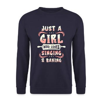 Just A Girl Who Loves Singing And Baking - Unisex Sweatshirt - navy - Front - Alina (178cm) & Michal (187cm)