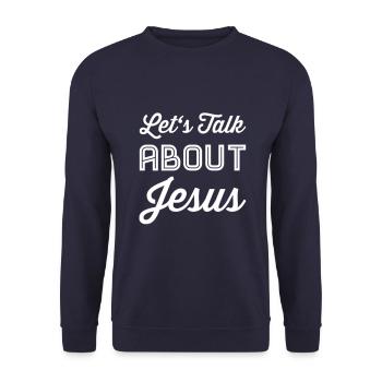 Let's Talk About Jesus - Unisex Sweatshirt - navy - Front - Alina (178cm) & Michal (187cm)