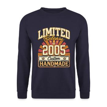 Limité 2005 drôle dictons cadeau anniversaire - Sweat-shirt Unisexe - marine - Devant - Alina (178cm) & Michal (187cm)